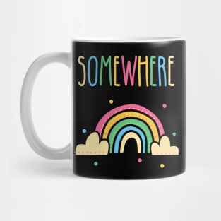 Somewhere Over the Rainbow Mug